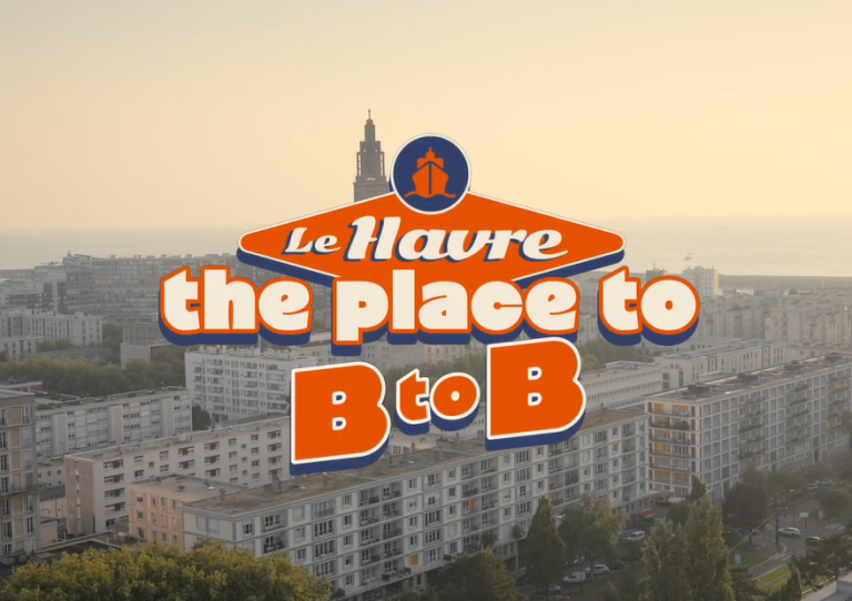 Le Havre the place to B to B