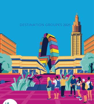 Le Havre destination groupes 2025